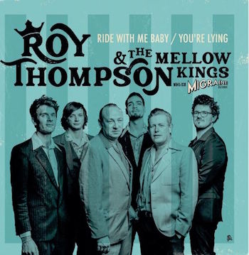 Thompson ,Roy & The Mellow Kings - Ride With Me Baby + 1 ( Ltd )